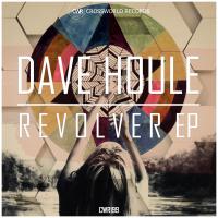 Artwork for Revolver EP by Dave Houle