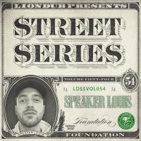 Artwork for Liondub Street Series, Vol. 54: Foundation by Speaker Louis