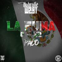 Artwork for La Fuma (0 11 52 Paco) by Hydrolic West