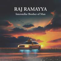 Artwork for Interstellar Brother of Man by Raj Ramayya