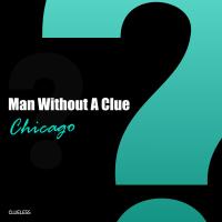 Artwork for Chicago by Man Without A Clue