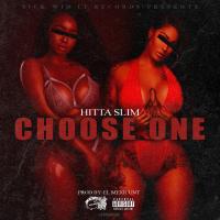 Artwork for Choose One by Hitta Slim