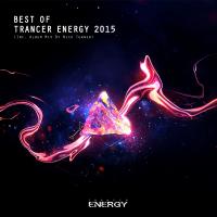 Artwork for Best Of Trancer Energy 2015 by Various Artists