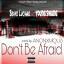 Artwork for Don't Be Afraid (feat. Young Swang)