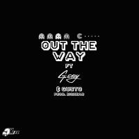 Artwork for Out the Way (feat. G-Eazy & Gusto) by Вэлл