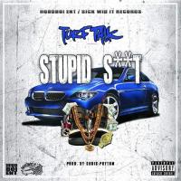 Artwork for Stupid Shit by Turf Talk