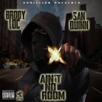 Artwork for Ain't No Room by San Quinn