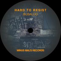 Artwork for Hard To Resist by Bubaloo