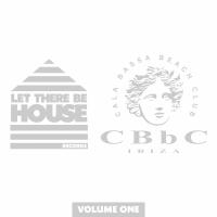 Artwork for Let There Be House at CBbC Ibiza, Vol. 1 by Various Artists