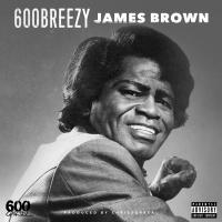 Artwork for James Brown by 600breezy