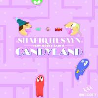 Artwork for Candyland (feat. Bobby Earth) by Shafiq Husayn