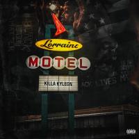 Artwork for Lorraine Motel by Killa Kyleon