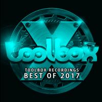 Artwork for Toolbox Recordings: Best Of 2017 by Various Artists