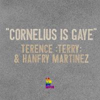 Artwork for Cornelius is Gaye by Terence :Terry: