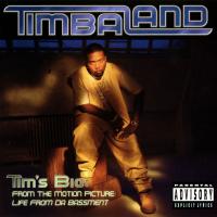 Artwork for Tim's Bio: From The Motion Picture - Life From Da Bassment by Timbaland