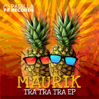 Artwork for Tra Tra Tra EP by Maurik