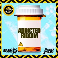 Artwork for Addicted Riddim by King Bubba FM