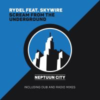 Artwork for Scream from the Underground (Feat. Skywire) by Rydel