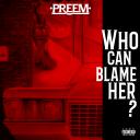 Artwork for Who Can Blame Her