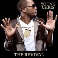 Artwork for The Revival by Young Chris