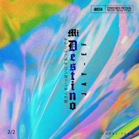 Artwork for Mi Destino by Jay Ef