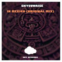 Artwork for In Mexico by Skysunrise