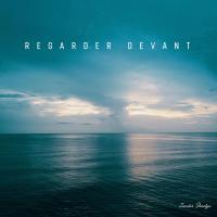 Artwork for Regarder Devant by Zander Shaelyn