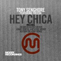 Artwork for Hey Chica (feat. Freeda) by Tony Senghore