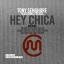 Artwork for Hey Chica (feat. Freeda)