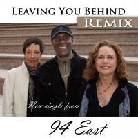 Artwork for Leaving You Behind Remix by 94 East