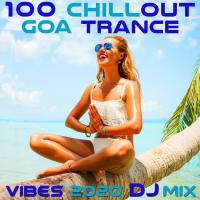 Artwork for 100 Chill Out Goa Trance Vibes 2020 (DJ Mix) by DoctorSpook