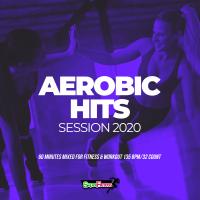 Artwork for Aerobic Hits Session 2020: 60 Minutes Mixed for Fitness & Workout 135 bpm/32 Count by SuperFitness