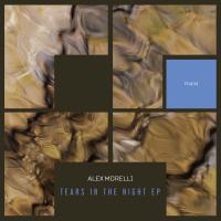 Artwork for Tears In The Night EP by Alex Morelli