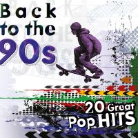 Artwork for Back to the 90s: 20 Great Pop Hits by Various Artists