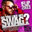 Artwork for Do You Like My Swag (Zoltan Kontes & Jerome Robins Mix)