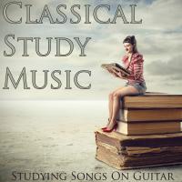 Artwork for Classical Studying Songs On Guitar by Classical Study Music