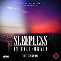 Artwork for Sleepless in California by Louie Diamonz