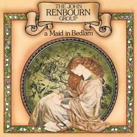 Artwork for A Maid in Bedlam by The John Renbourn Group
