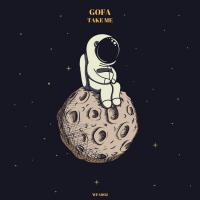 Artwork for Take Me by Gofa