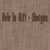 Artwork for Shotgun by Hole In Rift