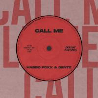 Artwork for Call Me by Habbo Foxx