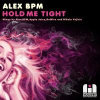 Artwork for Hold Me Tight by Alex BPM