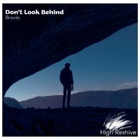 Artwork for Don't Look Behind by Bravio