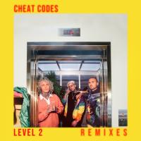 Artwork for Level 2 (Remixed) by Cheat Codes