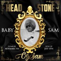 Artwork for Head Stone (Tribute to Og Sam) by Baby Sam