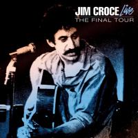 Artwork for Live: The Final Tour by Jim Croce