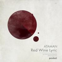 Artwork for Red Wine Lyric by Ataman Live