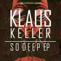 Artwork for So Deep EP by Klaus Keller