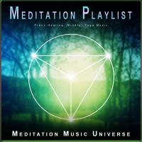 Artwork for Meditation Playlist: Piano Healing, Mindful Yoga Music by Meditation Music Universe