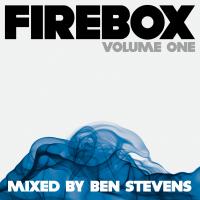 Artwork for Firebox, Vol. 1 - Mixed by Ben Stevens by Ben Stevens